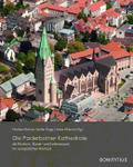 Die Paderborner Kathedrale als Kirchen-, Kunst- und Lebensraum im europäischen Kontext