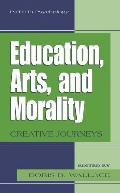 Education, Arts, and Morality