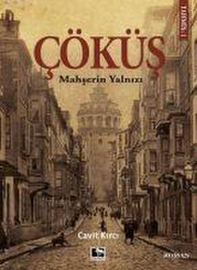 Cöküs - Mahserin Yalnizi