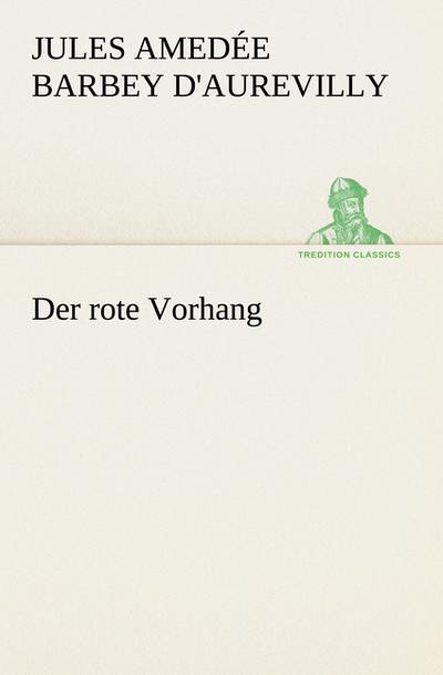 Der rote Vorhang