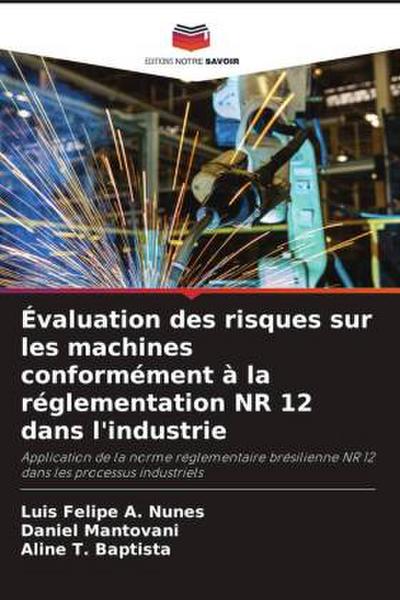 Évaluation des risques sur les machines conformément à la réglementation NR 12 dans l’industrie