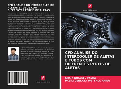 CFD ANÁLISE DO INTERCOOLER DE ALETAS E TUBOS COM DIFERENTES PERFIS DE ALETAS