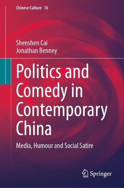 Politics and Comedy in Contemporary China
