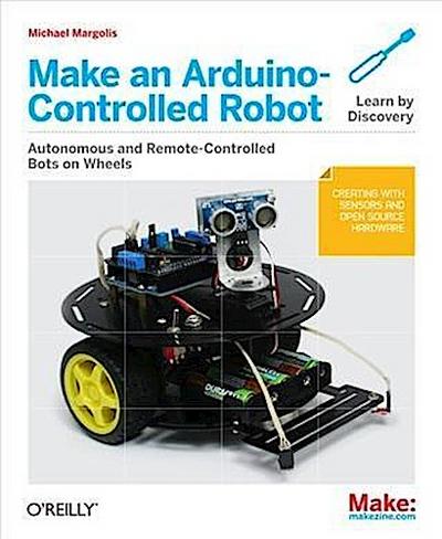 Make an Arduino-Controlled Robot