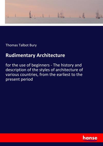 Rudimentary Architecture