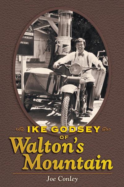 Ike Godsey of Walton’s Mountain