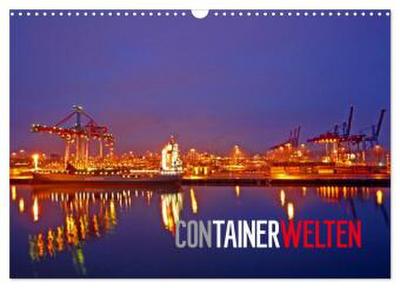 Containerwelten (Wandkalender 2026 DIN A3 quer), CALVENDO Monatskalender