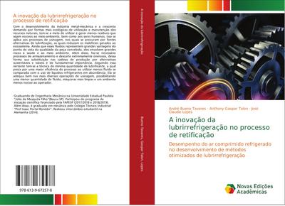 A inovação da lubrirrefrigeração no processo de retificação