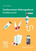 Taschenwissen Rettungsdienst - Medikamente