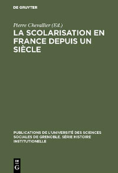 La Scolarisation en France depuis un siècle