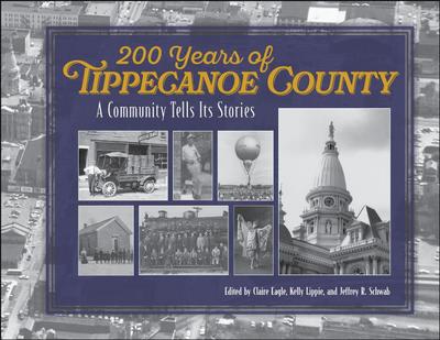 200 Years of Tippecanoe County