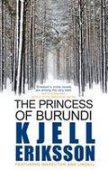 The Princess of Burundi: Winner of the Swedish Crime Writer's Academy Best Novel Award (Inspector Ann Lindell)