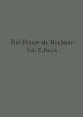 Der Fräser als Rechner