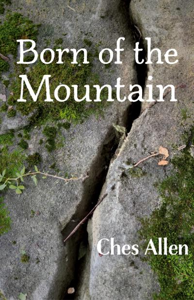 Born of the Mountain