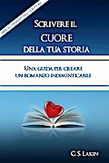 Scrivere Il Cuore Della Tua Storia