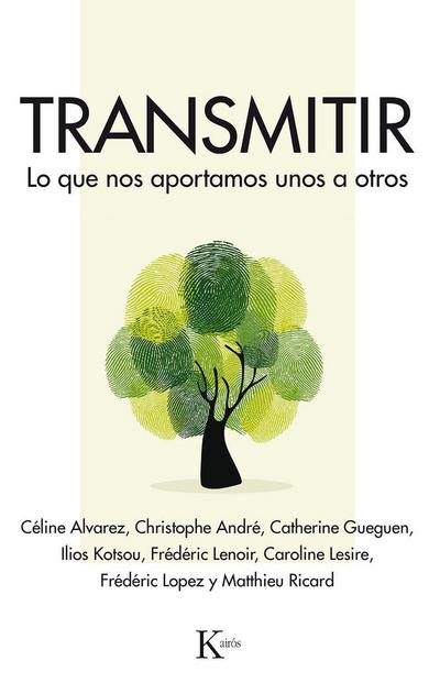 Transmitir : lo que nos aportamos unos a otros
