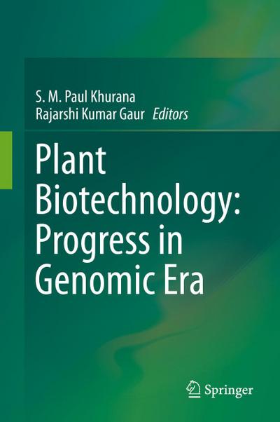 Plant Biotechnology: Progress in Genomic Era