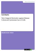 New Gingerol Derivative against Human Colorectal C