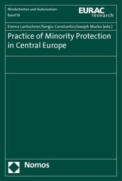 Practice of Minority Protection in Central Europe