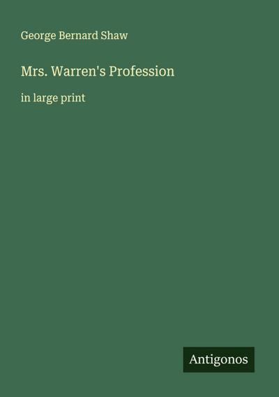 Mrs. Warren’s Profession