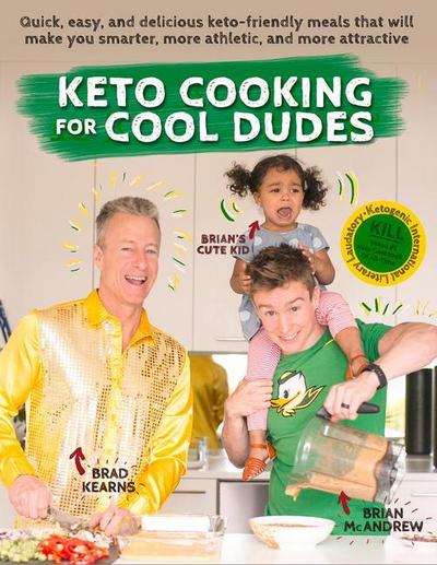 Keto Cooking for Cool Dudes