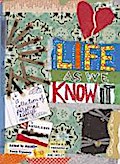 Life As We Know It