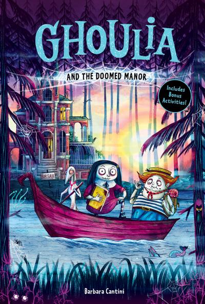 Ghoulia and the Doomed Manor (Book #4)