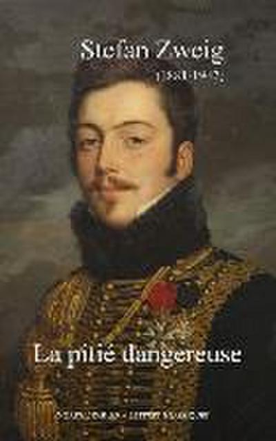 La pitié dangereuse