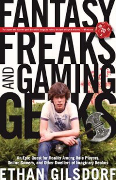 Fantasy Freaks and Gaming Geeks