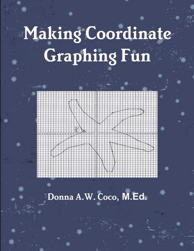 Making Coordinate Graphing Fun