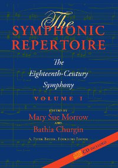 The Symphonic Repertoire, Volume I