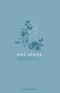 Not Alone
