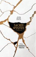 Sacred Wounds