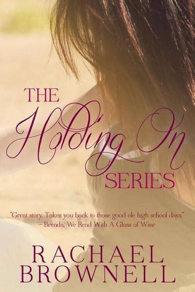 The Holding On Series