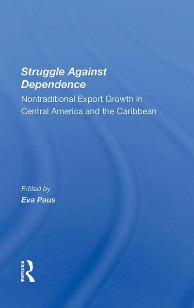 Struggle Against Dependence