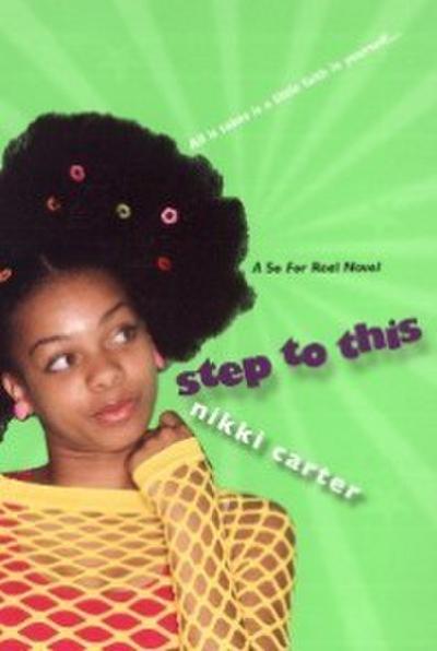 Step To This: A So For Real Novel