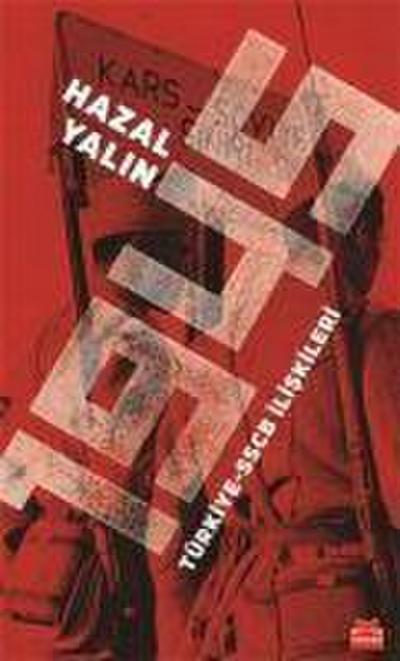 1945 Türkiye - SSCB Iliskileri