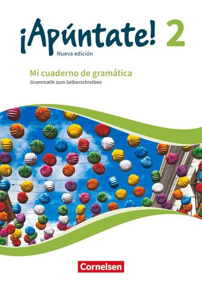 ¡Apúntate! Band 2 - Mi cuaderno de gramática