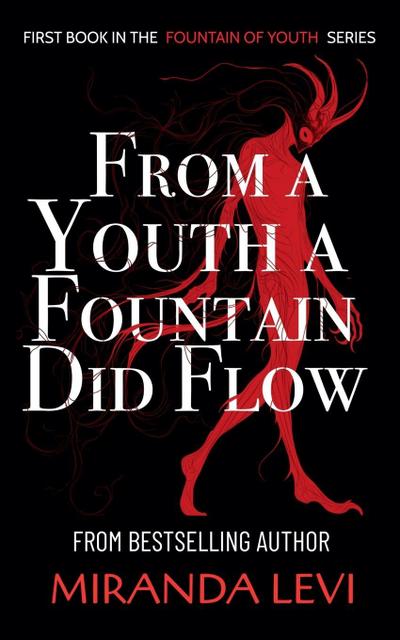 From A Youth A Fountain Did Flow