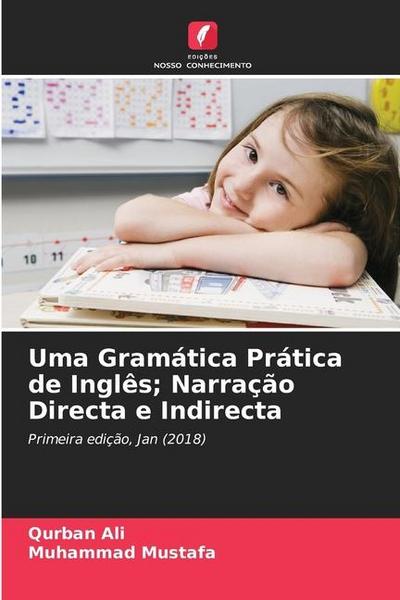 Uma Gramática Prática de Inglês; Narração Directa e Indirecta