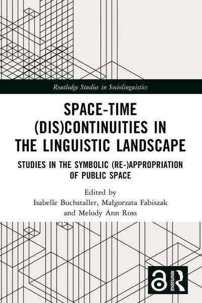 Space-Time (Dis)continuities in the Linguistic Landscape