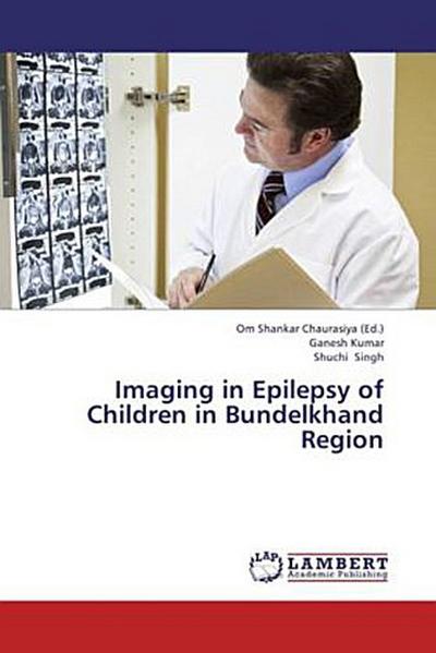 Imaging in Epilepsy of Children in Bundelkhand Region
