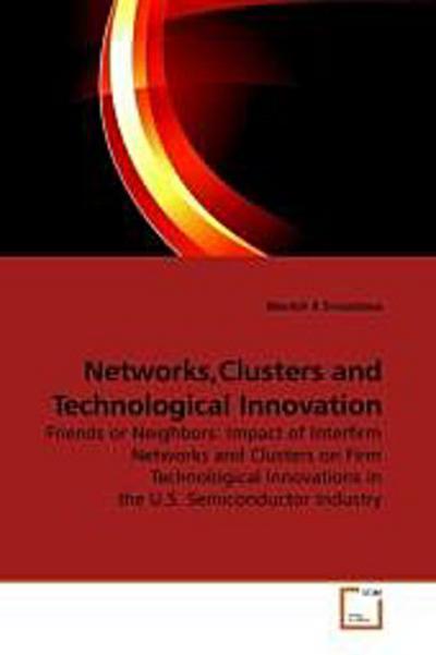 Networks,Clusters and Technological Innovation