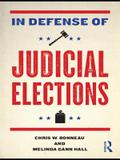 In Defense of Judicial Elections