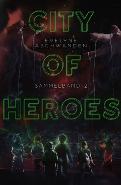 City of Heroes - Sammelband 2
