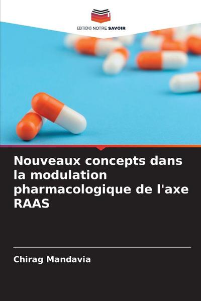 Nouveaux concepts dans la modulation pharmacologique de l’axe RAAS