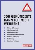 Job gekündigt! Kann ich mich wehren?