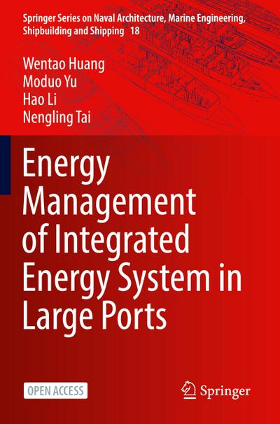 Energy Management of Integrated Energy System in Large Ports