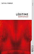 Légitime démence
