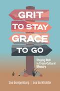 Grit to Stay Grace to Go